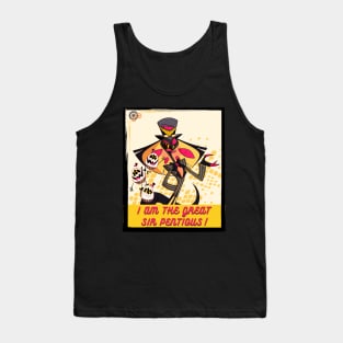 I Am the Great Sir Pentious! Tank Top